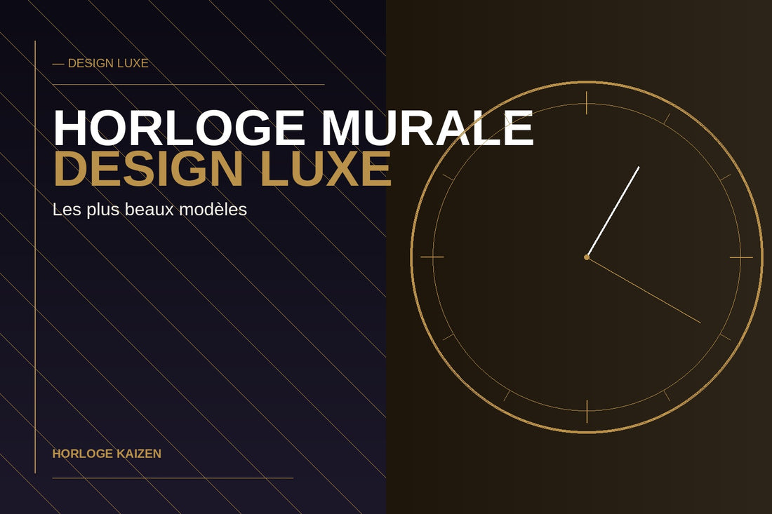 Horloge murale design luxe : les plus beaux modèles