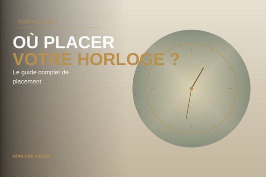 Où placer une horloge murale dans sa maison : le guide complet